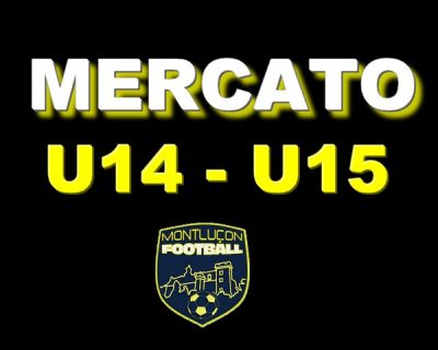 Montluçon Foot arrivées U14 U15